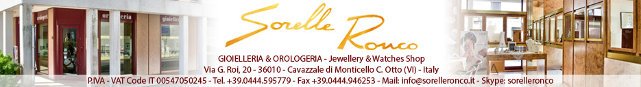 --> Home Page Sorelleronco.it Jewellery and Watches Shop