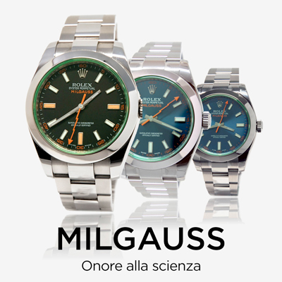 Collezione Orologi Rolex MILGAUSS